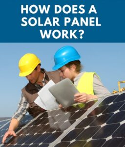 How Does a Solar Panel Work