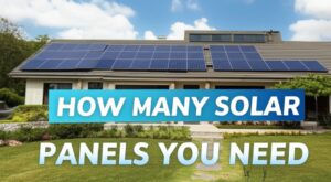 How Many Solar Panels You Need